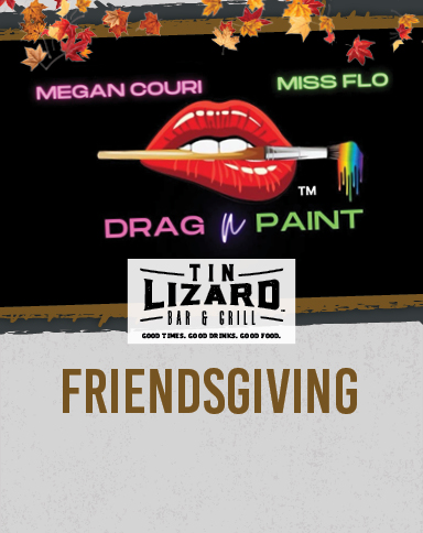 Drag N Paint Friendsgiving